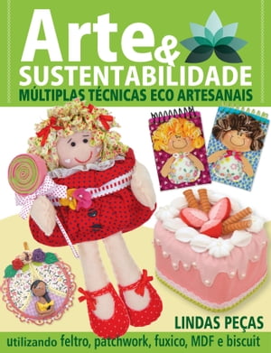 Arte e Sustentabilidade Ed. 14 - Múltiplas Técnicas Eco Artesanais
