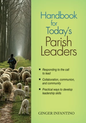 Handbook for Todays Parish Leaders