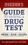 Insider’s Guide to Passing a Drug Test