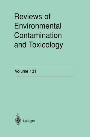 Reviews of Environmental Contamination and Toxicology