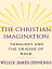 The Christian Imagination: Theology and the Origins of Race