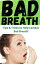 Bad Breath