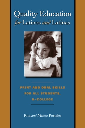 Quality Education for Latinos and Latinas