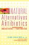 Natural Alternatives to Antibiotics: How you can Supercharge Your Immune System and Fight Infection