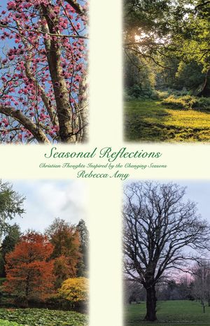 ŷKoboŻҽҥȥ㤨Seasonal Reflections Christian Thoughts Inspired by the Changing SeasonsŻҽҡ[ Rebecca Amy ]פβǤʤ80ߤˤʤޤ