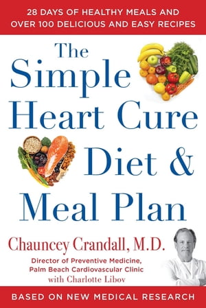 The Simple Heart Cure Diet and Meal Plan