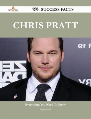 Chris Pratt 115 Success Facts - Everything you need to know about Chris Pratt