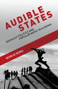 Audible States Socialist Politics and Popular Music in Albania【電子書籍】 Nicholas Tochka