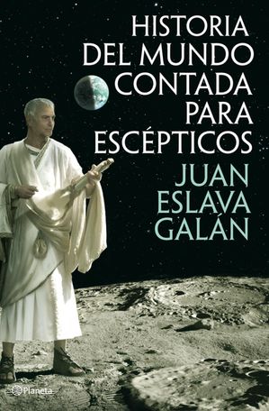 Historia del mundo contada para escépticos