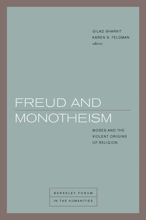 Freud and Monotheism