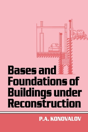 Bases and Foundations of Building Under Reconstruction