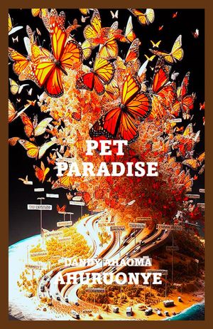 Pet ParadiseŻҽҡ[ Dandy Ahuruonye ]