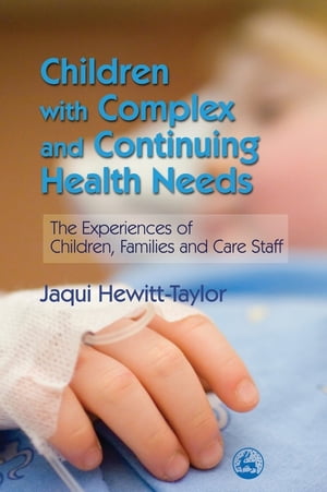 Children with Complex and Continuing Health Needs