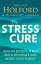 The Stress Cure How to resolve stress, build resilience and boost your energyŻҽҡ[ Susannah Lawson ]