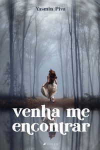 Venha me encontrar【電子書籍】[ Yasmin Piva ]