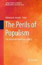 The Perils of Populism The End of the American Century?【電子書籍】