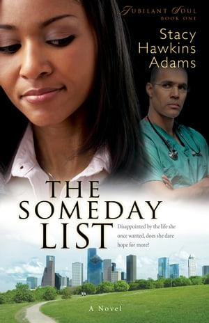 Someday List, The (Jubilant Soul Book #1)