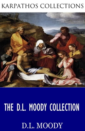 The D.L. Moody Collection