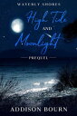 ŷKoboŻҽҥȥ㤨High Tide and Moonlight Waverly ShoresŻҽҡ[ Angelica Kate ]פβǤʤ150ߤˤʤޤ