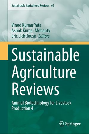 Sustainable Agriculture Reviews Animal Biotechnology for Livestock Production 4【電子書籍】