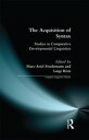 The Acquisition of Syntax Studies in Comparative Developmental Linguistics【電子書籍】