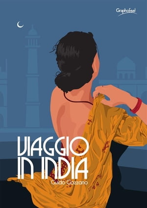 Viaggio in India【電子書籍】[ Guido Gozzano ]