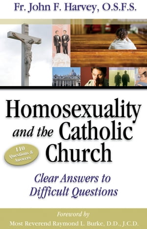 Homosexuality & the Catholic Church