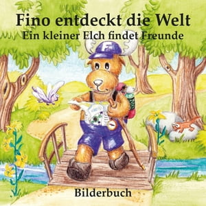 Fino entdeckt die Welt - Ein k