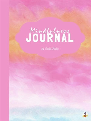 Mindfulness Journal (Printable Version)【電子書籍】 Sheba Blake