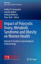 Impact of Polycystic Ovary, Metabolic Syndrome and Obesity on Women Health Volum...