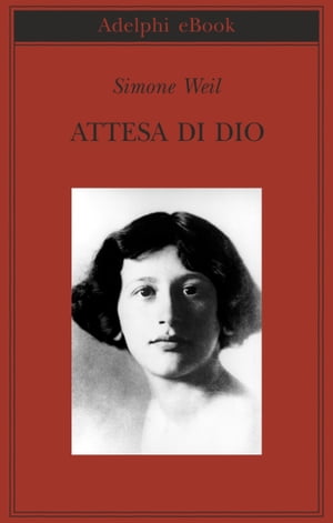 Attesa di Dio【電子書籍】[ Simone Weil ]