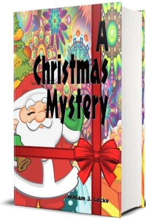 A Christmas Mystery - Illustrated