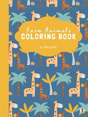 Farm Animals Coloring Book for Kids Ages 3+ (Printable Version)【電子書籍】[ Sheba Blake ] 1