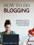 How to Do Blogging