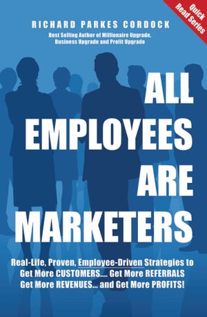 All Employees Are Marketers