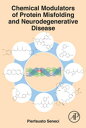 Chemical Modulators of Protein Misfolding and Neurodegenerative Disease【電子書籍】[ P...