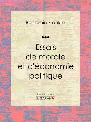 Essais de morale et d'économie politique