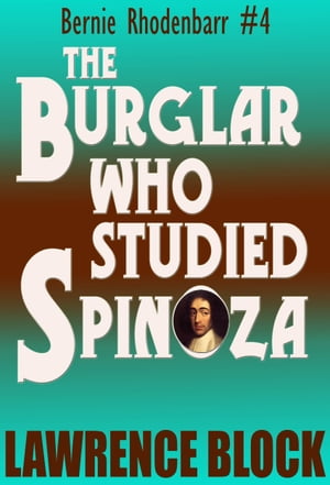 The Burglar Who Studied Spinoza