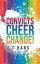 Convicts Cheer Change!