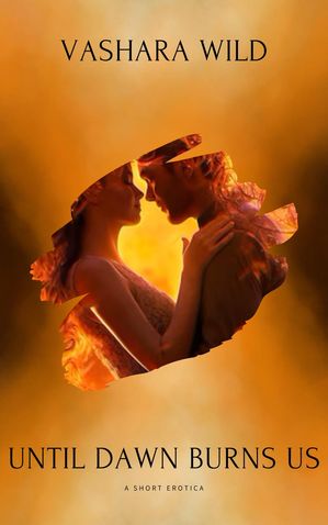 ŷKoboŻҽҥȥ㤨Until Dawn Burns UsŻҽҡ[ Vashara Wild ]פβǤʤ550ߤˤʤޤ