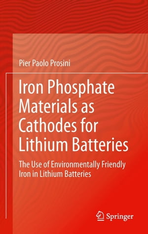 Iron Phosphate Materials as Cathodes for Lithium Batteries