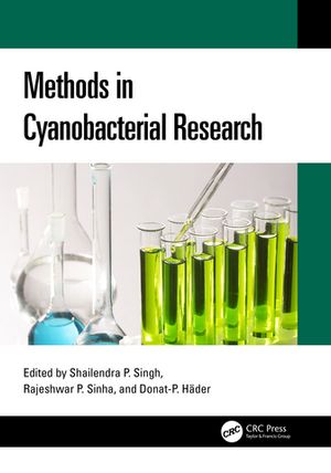 Methods in Cyanobacterial ResearchŻҽҡ