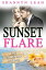 Sunset Flare The Caliendo Resort: : A Small-Town Beach Romance, #4Żҽҡ[ Shannyn Leah ]