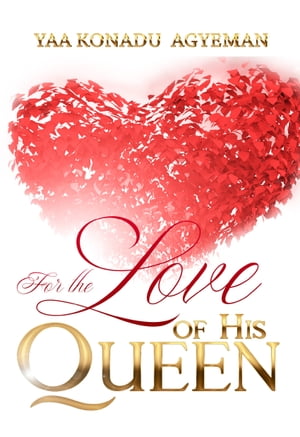 For The Love of His Queen