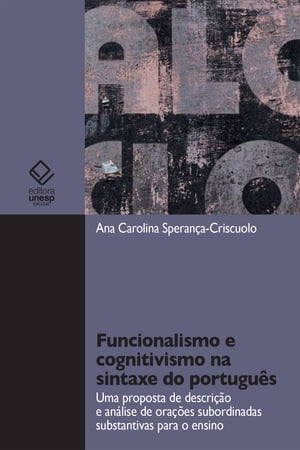 Funcionalismo e cognitismo na sintaxe do português