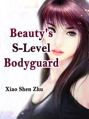 Beauty's S-Level Bodyguard Volume 1【電子書