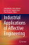 Industrial Applications of Affective Engineering