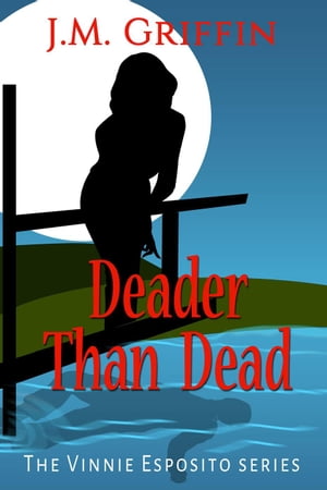 ŷKoboŻҽҥȥ㤨Deader Than Dead The Vinnie Esposito Series, #7Żҽҡ[ J.M. Griffin ]פβǤʤ450ߤˤʤޤ