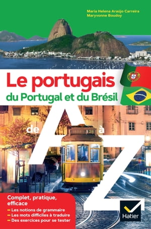 Le portugais du Portugal et du Br?sil de A ? Z grammaire, conjugaison & difficult?s【電子書籍】[ Maryvonne Boudoy ]