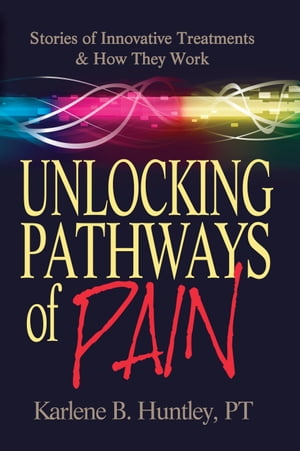 Unlocking Pathways of Pain